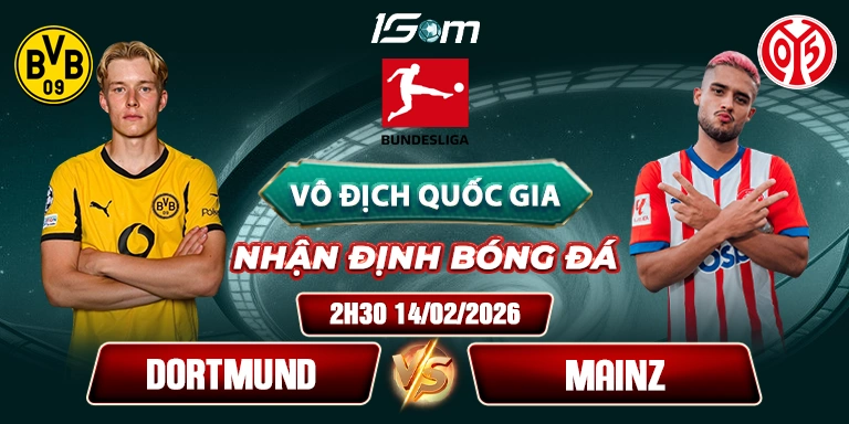 Soi Kèo Dortmund Vs Mainz 2h30 14/02 - Bundesliga